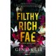 Filthy Rich Fae - Piszkosul gazdag tündér   25.95 + 1.95 Royal Mail